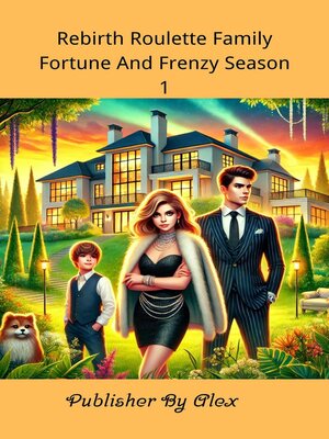 cover image of Rebirth Roulette Family Fortune and Frenzy Season 1